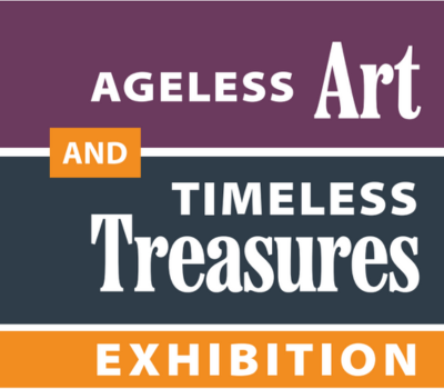 Ageless Art and Timeless Treasures Exhibition