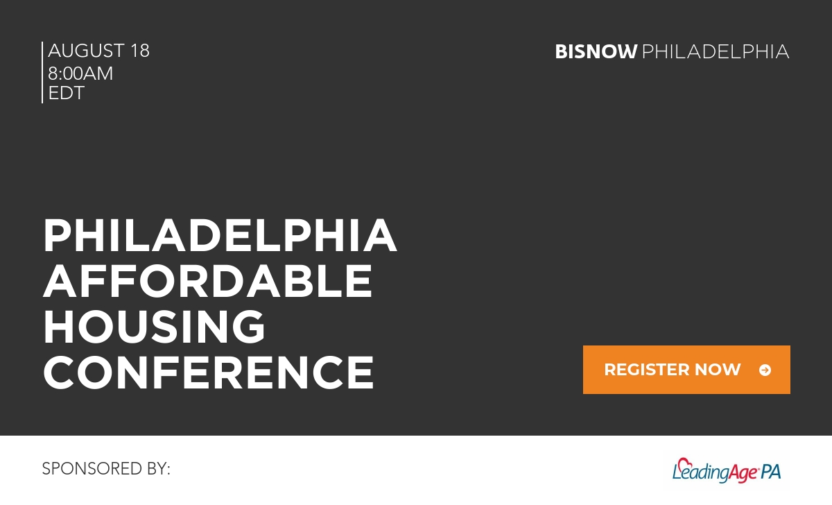 BisNow Affordable Housing Conference, Sponsored by LeadingAge PA