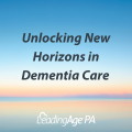 Unlocking New Horizons in Dementia Care