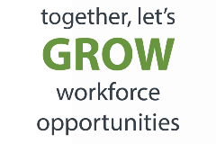 Together let's grow workforce opportunities